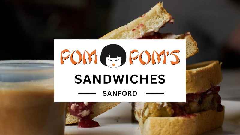 Pom Pom's Sandwiches